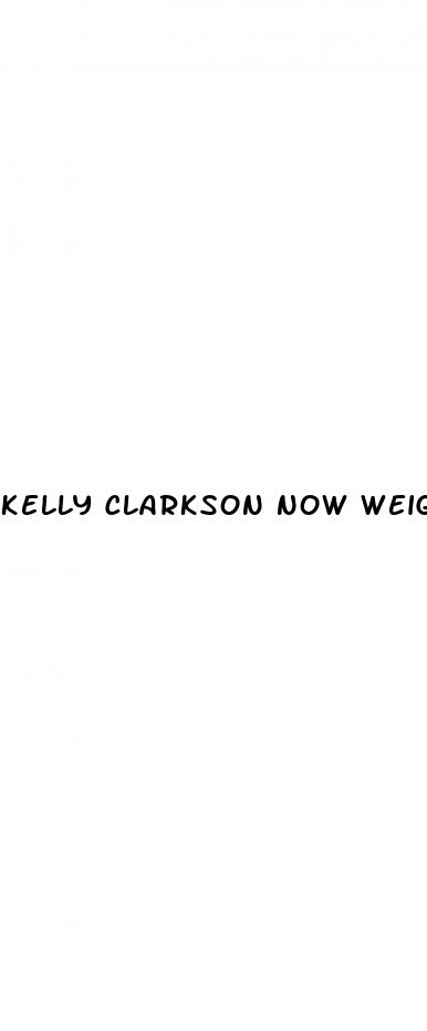 kelly clarkson now weight loss