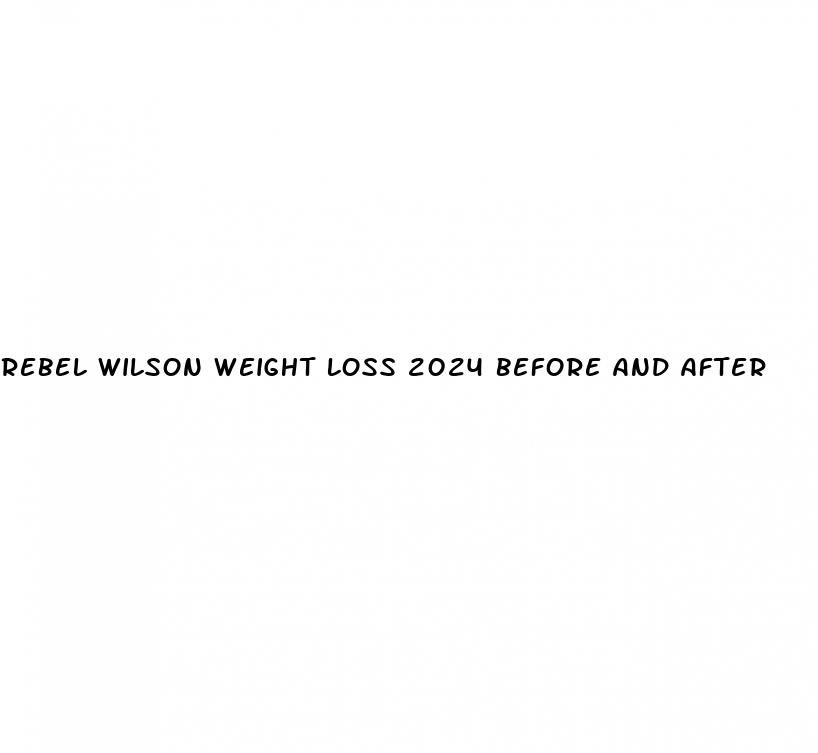 rebel wilson weight loss 2024 before and after