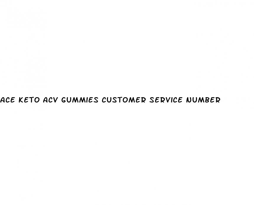 ace keto acv gummies customer service number