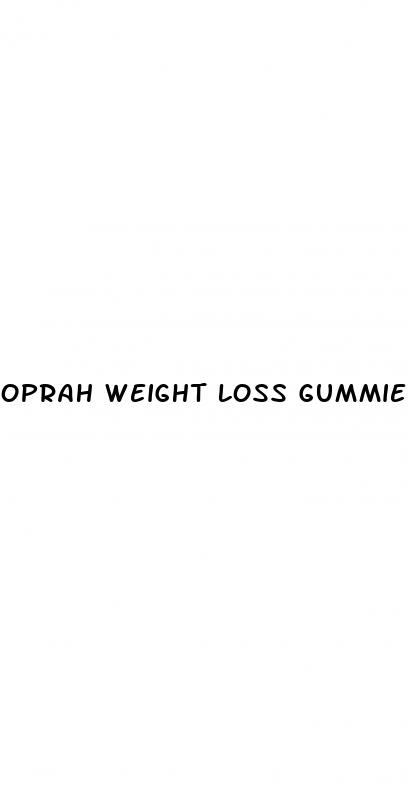 oprah weight loss gummies scam