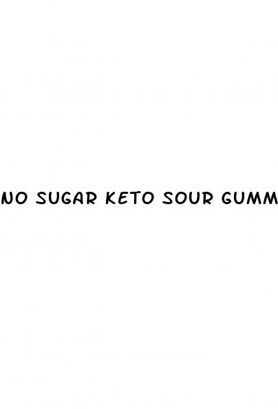 no sugar keto sour gummies