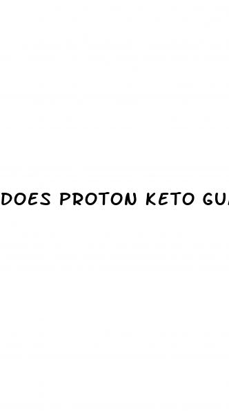 does proton keto gummies really work