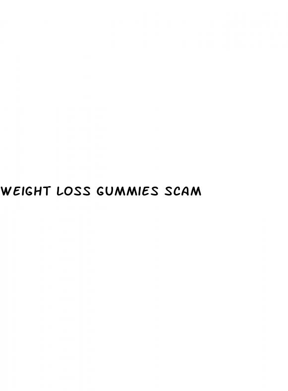 weight loss gummies scam