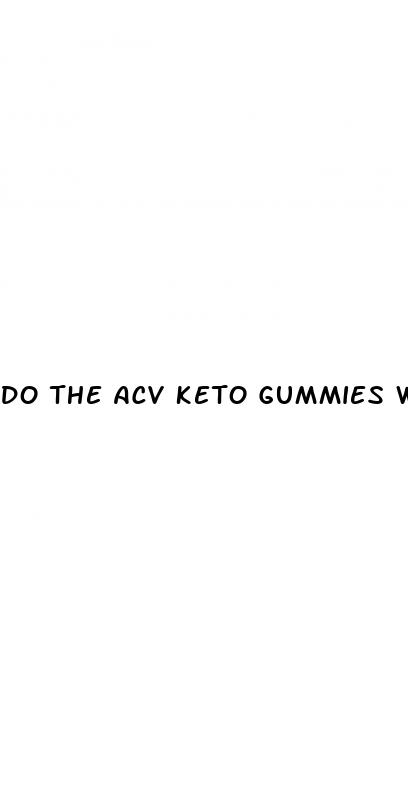 do the acv keto gummies work