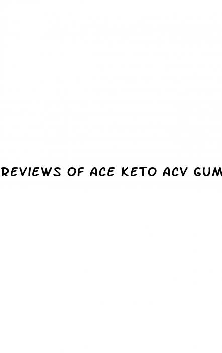 reviews of ace keto acv gummies