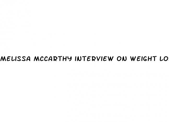 melissa mccarthy interview on weight loss