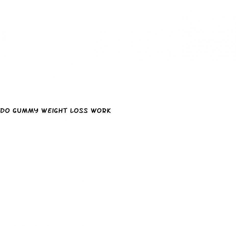 do gummy weight loss work