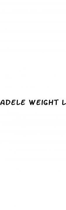 adele weight loss today