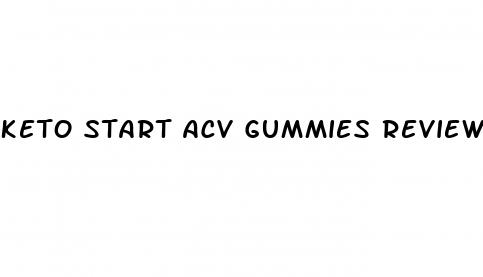 keto start acv gummies reviews