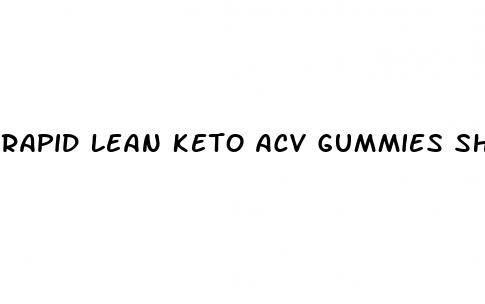 rapid lean keto acv gummies shark tank