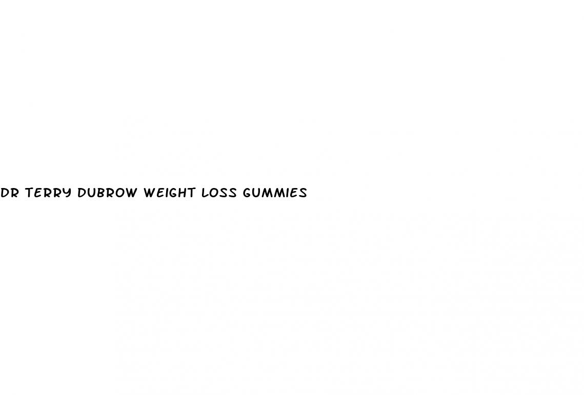 dr terry dubrow weight loss gummies