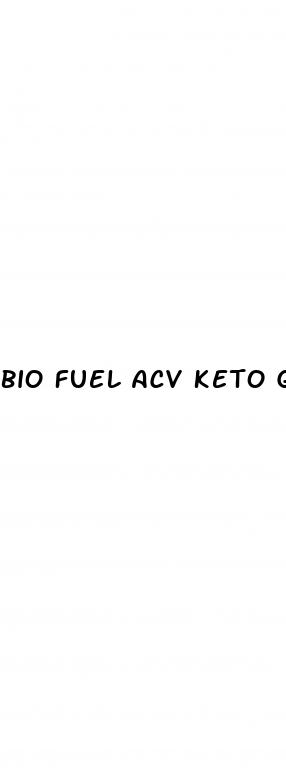 bio fuel acv keto gummies