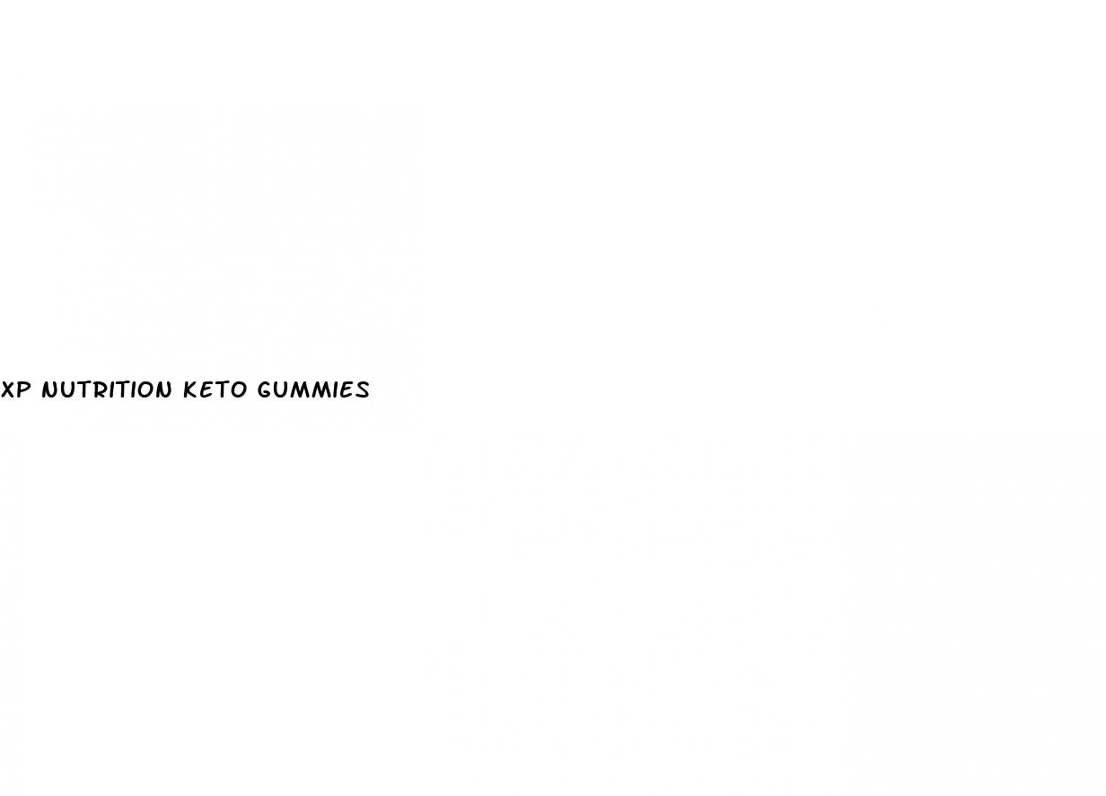 xp nutrition keto gummies