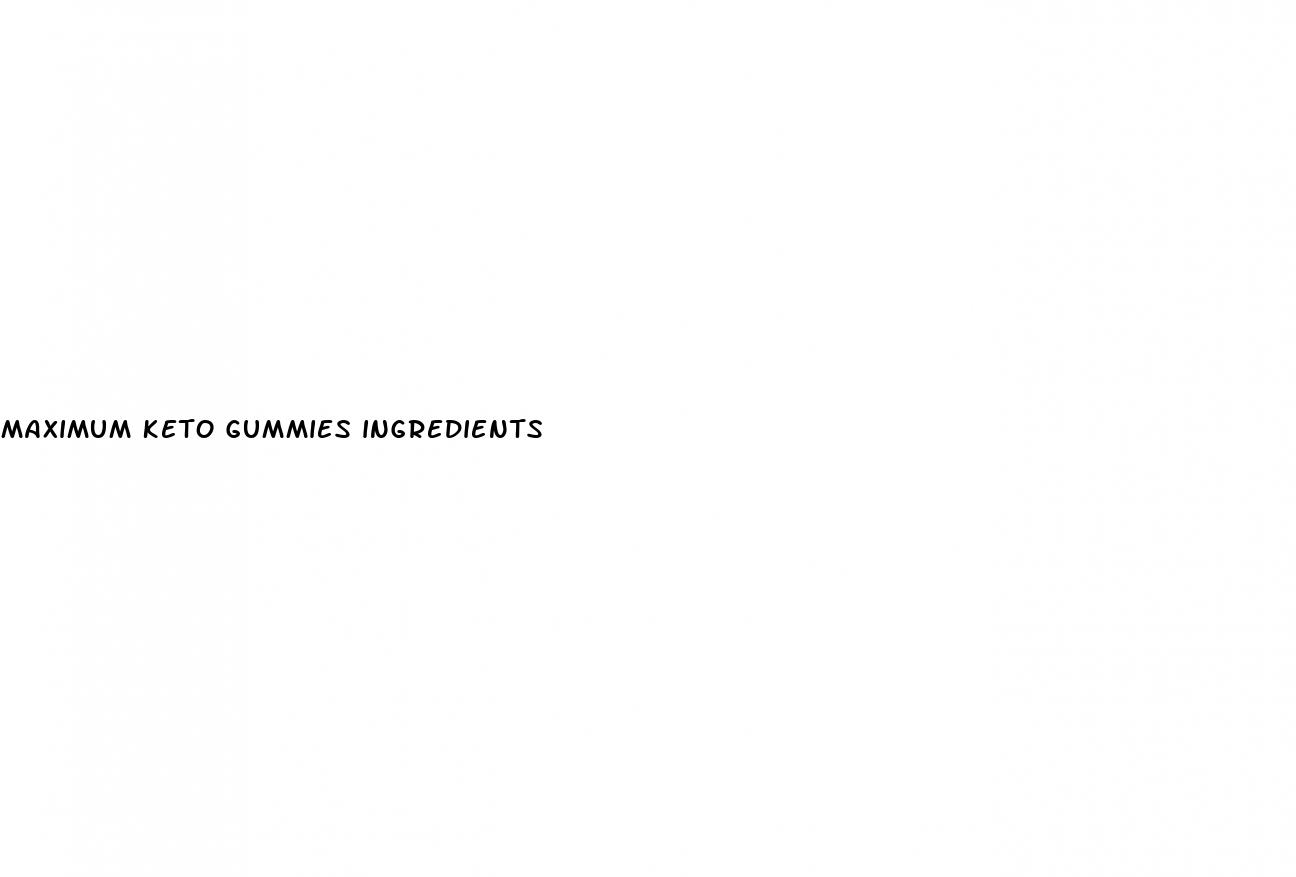 maximum keto gummies ingredients