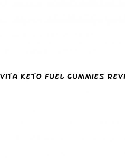 vita keto fuel gummies reviews