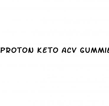 proton keto acv gummies dr oz