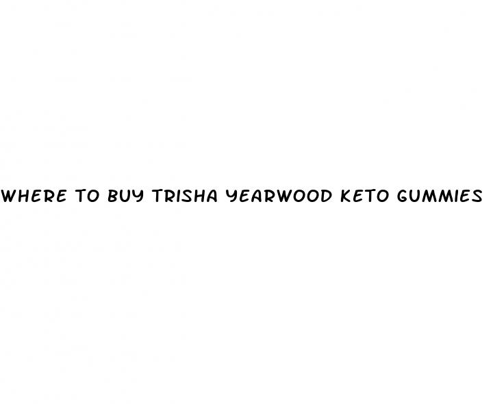 where to buy trisha yearwood keto gummies