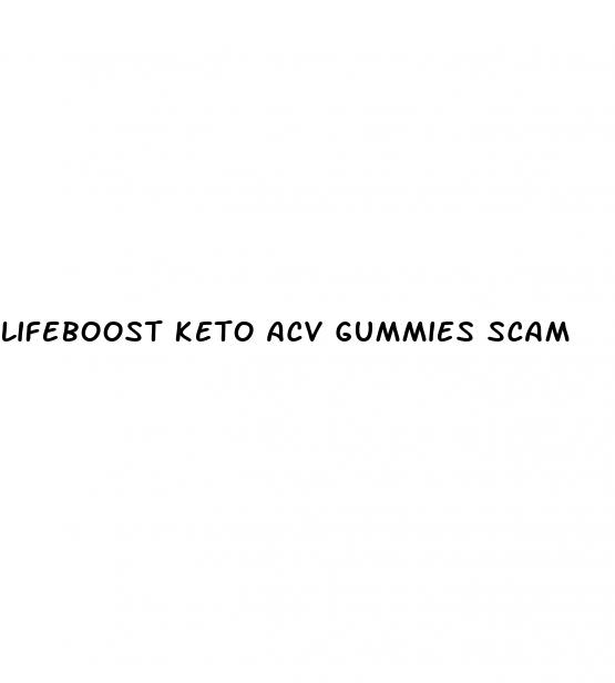 lifeboost keto acv gummies scam