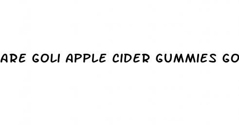 are goli apple cider gummies good for weight loss