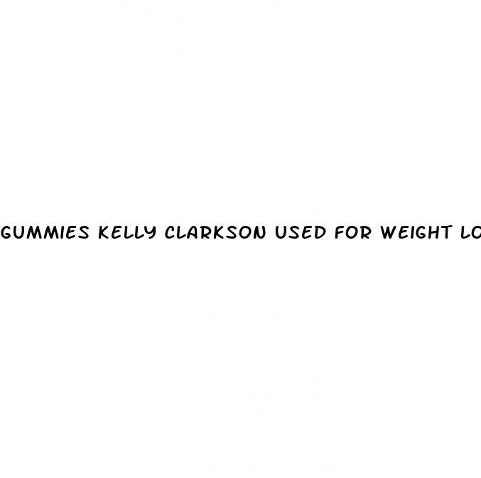 gummies kelly clarkson used for weight loss