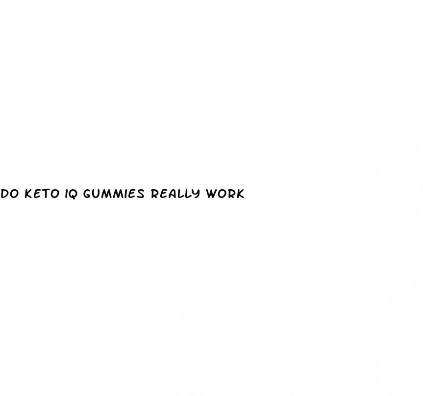 do keto iq gummies really work