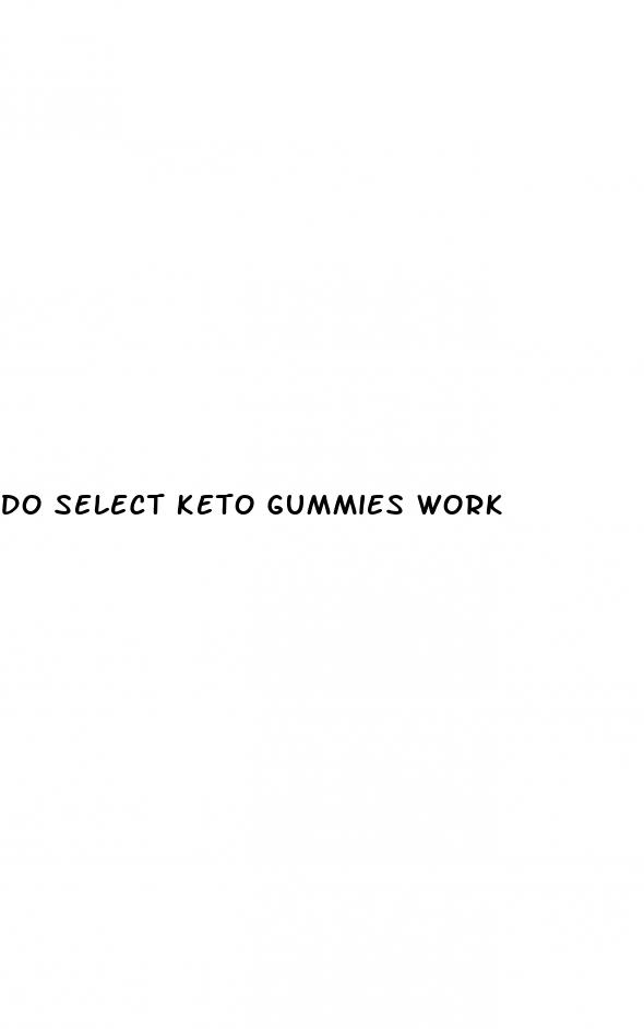 do select keto gummies work