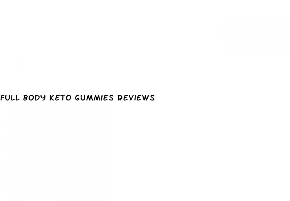 full body keto gummies reviews