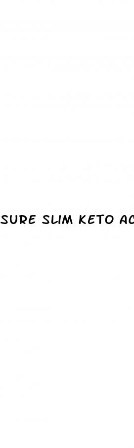 sure slim keto acv gummies