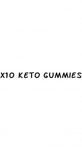 x10 keto gummies reviews