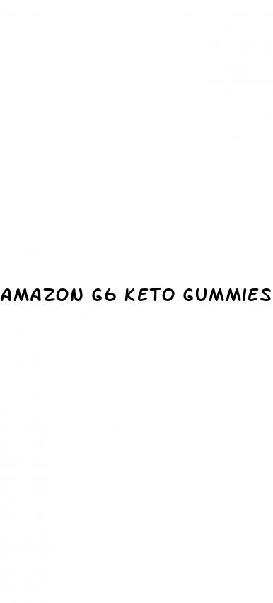 amazon g6 keto gummies