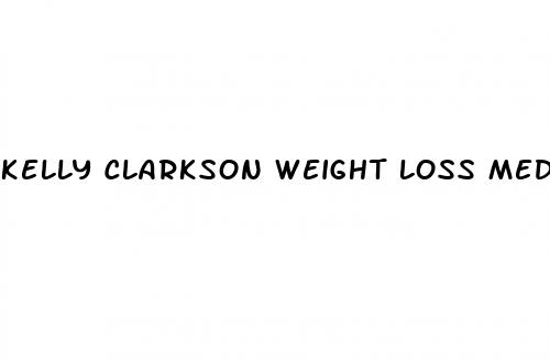 kelly clarkson weight loss medicine