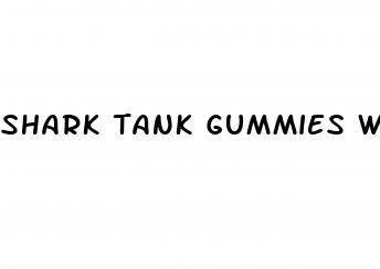 shark tank gummies weight loss episode