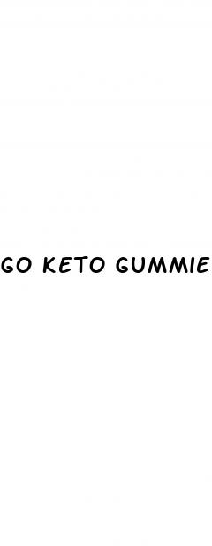 go keto gummies customer service number