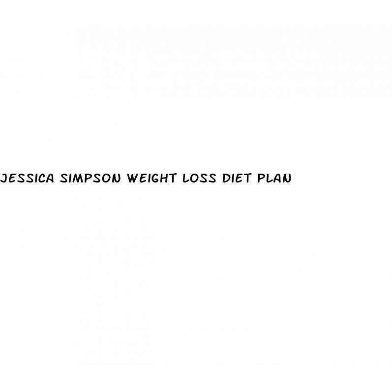 jessica simpson weight loss diet plan