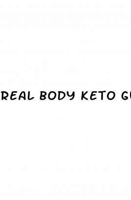 real body keto gummies