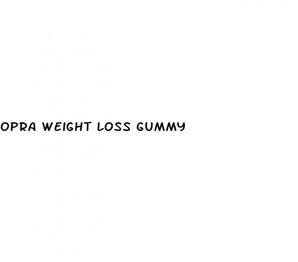 opra weight loss gummy