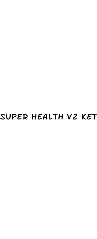 super health v2 keto gummies