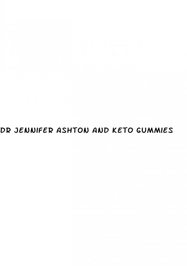 dr jennifer ashton and keto gummies