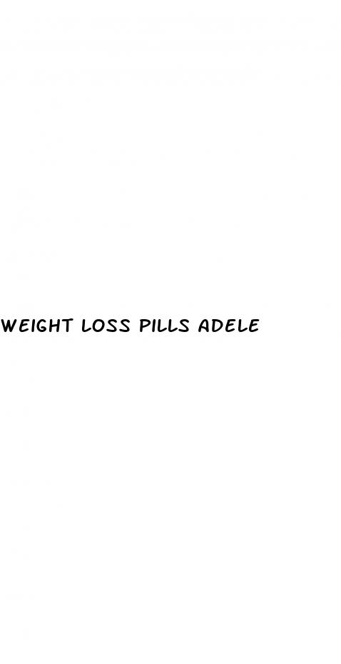 weight loss pills adele