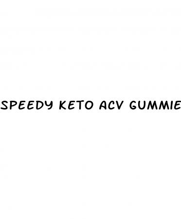 speedy keto acv gummies near me