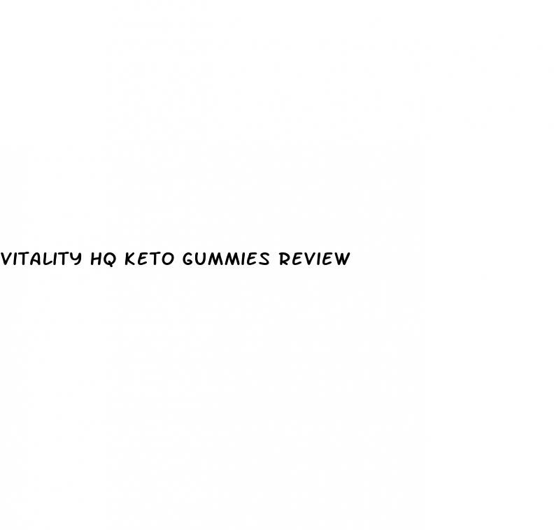 vitality hq keto gummies review