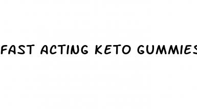 fast acting keto gummies