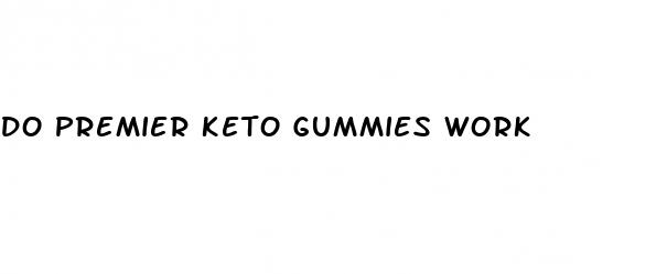 do premier keto gummies work