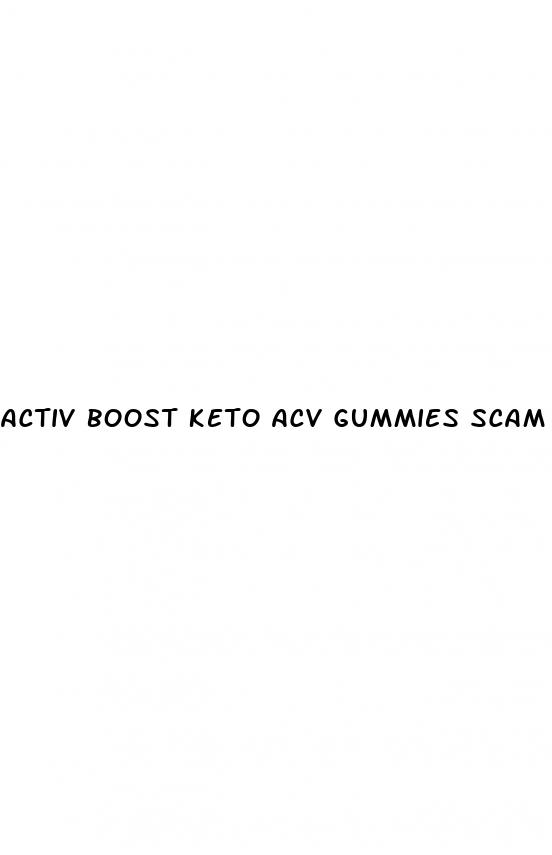 activ boost keto acv gummies scam