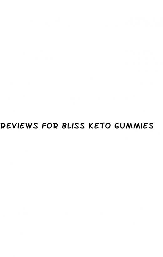 reviews for bliss keto gummies