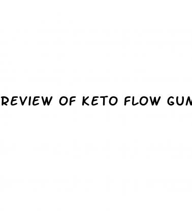 review of keto flow gummies