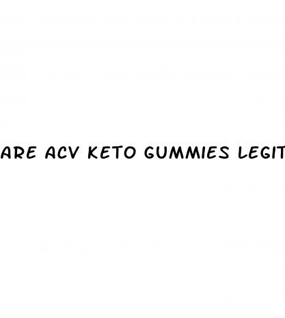 are acv keto gummies legit