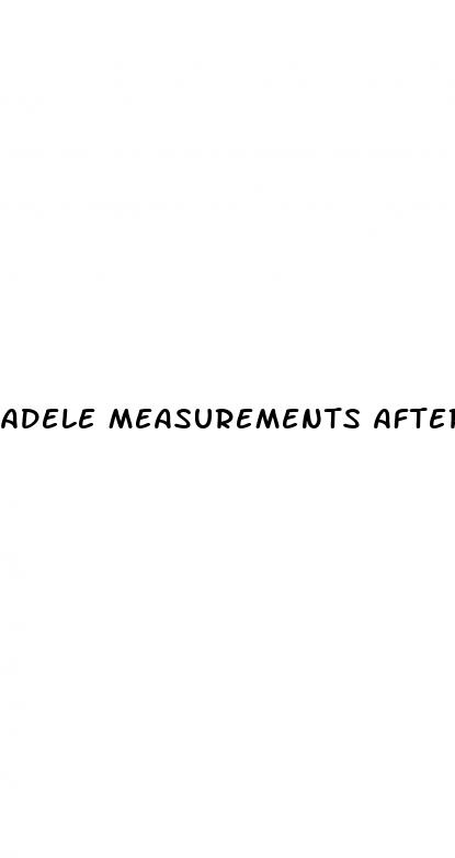 adele measurements after weight loss