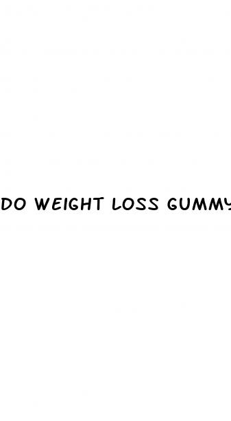 do weight loss gummy s really work