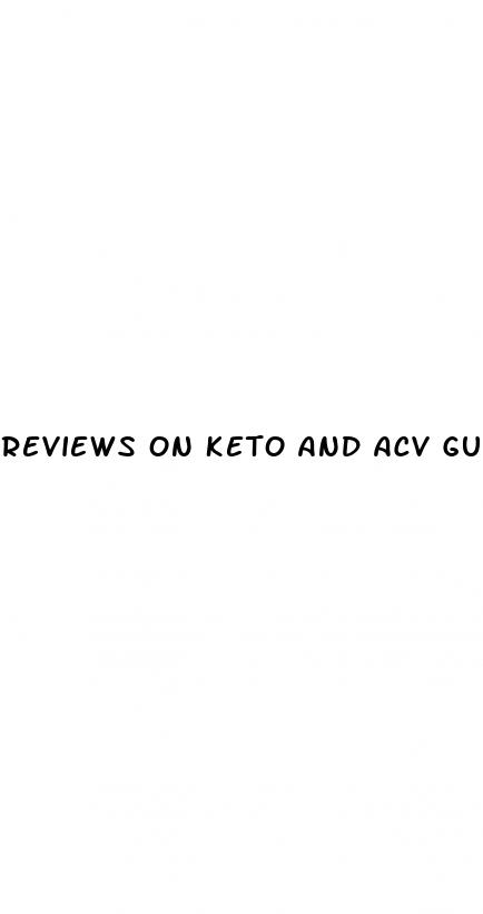 reviews on keto and acv gummies